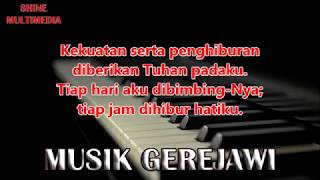 MUSIK KIDUNG JEMAAT 332 - KEKUATAN SERTA PENGHIBURAN