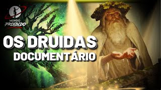 OS DRUIDAS - DOCUMENTÁRIO