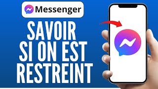 Comment Savoir Si On Est Restreint Sur Messenger Facile