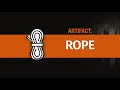 Artifact: Rope