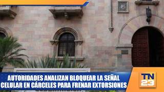 Autoridades Izan Bloquear La Señal Celular En Cárceles Para Frenar Extorsiones