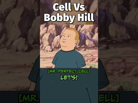 Cell Vs Bobby Hill