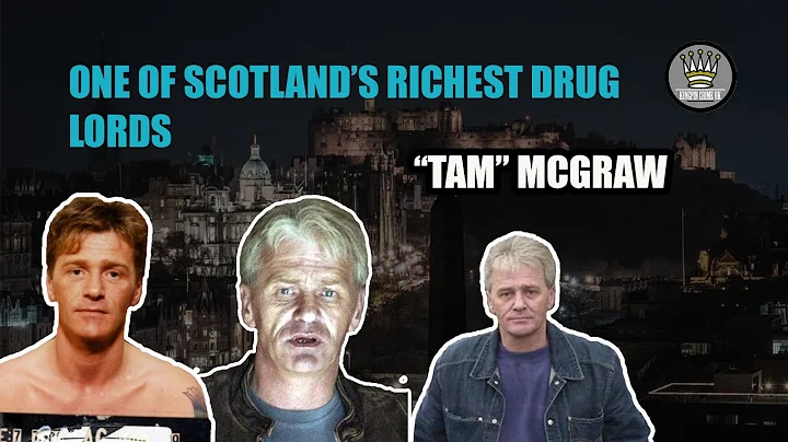 One of Scotland's Richest Drug Lords - Thomas 'Tam...