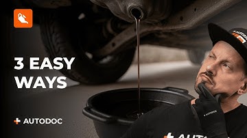 Hoe olie verversen zonder lift - 3 eenvoudige manieren