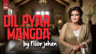 Download Lagu Dil Pyar Mangda | Noor Jehan | @EMIPakistanOfficial MP3