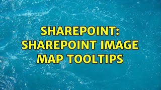 Sharepoint: SharePoint Image Map Tooltips