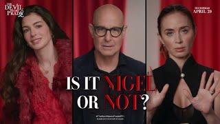 THE DEVIL WEARS PRADA 2 | Nigel or Not