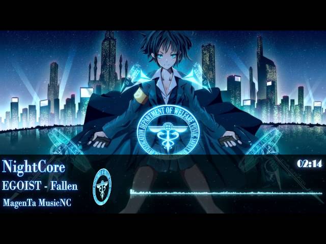 [NightCore] • EGOIST - Fallen class=