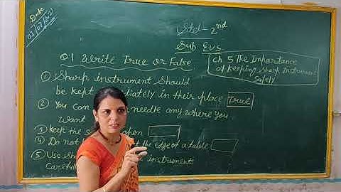 Std 2nd Evs Ch - 5 "The Importance of keeping sharp instrument safety"