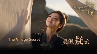 The Queen's Sword, Ep. 7｜The Village Secret