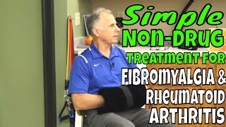 Simple NonDrug Treatment for Fibromyalgia & Rheumatoid Arthritis