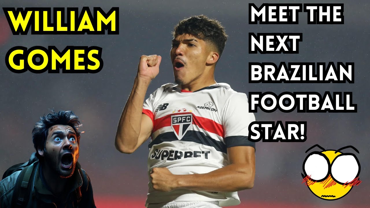 WHO IS WILLIAM GOMES? THE NEXT BRAZILIAN FOOTBALL STAR!