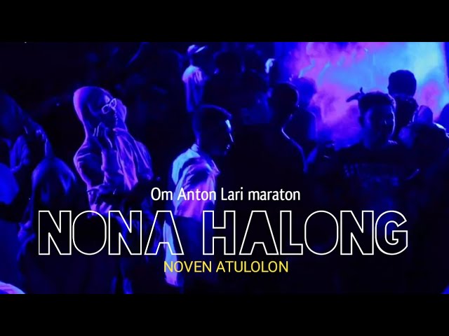 BASS ENAK - NONA HALONG X OM ANTON 🌴 Noven Atulolon class=