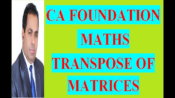 CA FOUNDATION COURSE  BUSINESS MATH TYPES OF MATRICES CLASS 5 BY H L GUPTA