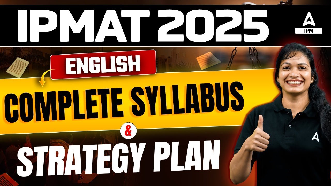 IPMAT 2025 : Complete English Syllabus & Strategy Plan for IPMAT 2025 ...