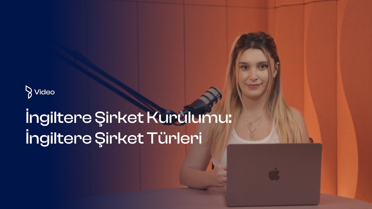 İngiltere Şirket Kurulumu: İngiltere Şirket Türleri
