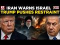 Trump–Netanyahu Rift? Iran Issues Warning Over Fresh Lebanon Strikes | Watch | World News
