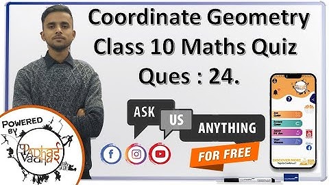 Quiz solving and Explanation Q24 | Coordinate Geometry | Class 10 Maths | Padhai Vadhai Quiz