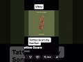 Tattoo Scars by SonSon #teamjehovah #trendingsong #trend #newsong #newmusic #artist #hiphop #rap