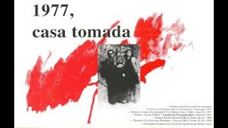 1977, Casa Tomada