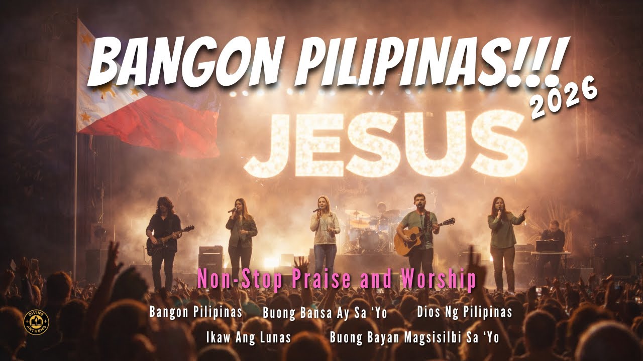 Bangon Pilipinas : Best Tagalog Praise and Worship Songs | Church 2026 | Devotion | Sunday Line-Up