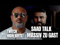 SAAD TALK! MASSIV ZU GAST! (Über: PA SPORTS, SIDO, PROTOTYP RAPSTAR, LEGACY uvm.) TWITCH HIGHLIGHT!