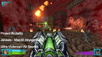 Project Brutality - Jenesis Map30 Abysm (END) (All Secrets)