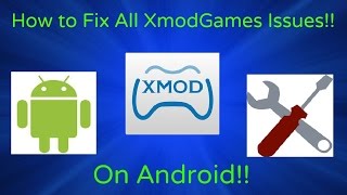 (FIX!!) How To Fix All XmodGames Issues On Android!! (FIX!!) How To Fix All XmodGames Issues On Android!!