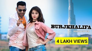 Burj khalifa song | Akshay kumar | video cover | Vikalp Mehta | kajal soni