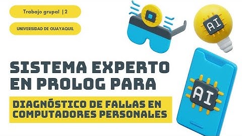 "SISTEMAS EXPERTOS EN PROLOG PARA DIAGNOSTICO DE FALLAS EN COMPUTADORAS PERSONALES"