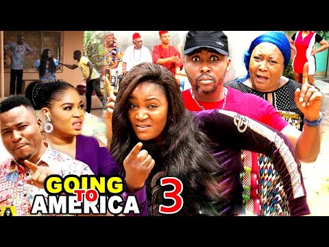 GOING TO AMERICA SEASON 3 – (New Hit Movie) Chizzy Alichi 2020 Latest Nigerian Nollywood Movie