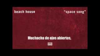 Beach House - Space Song (Subtitulado en español) chords