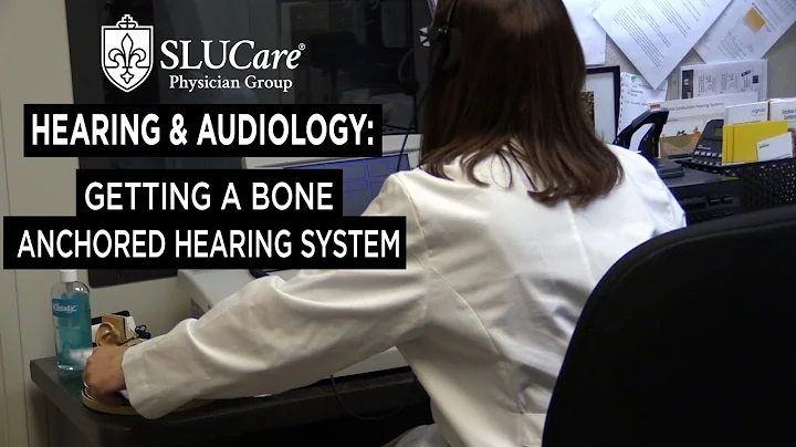 The Process of Getting a Bone Anchored Hearing Sys...