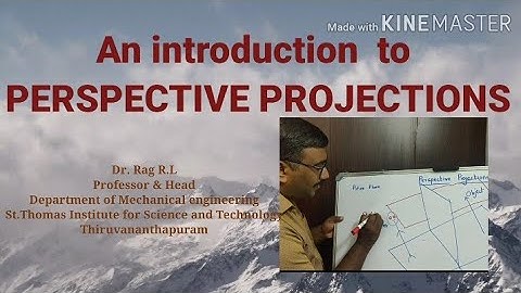 Engineering Graphics II Perspective Projection - Introduction II