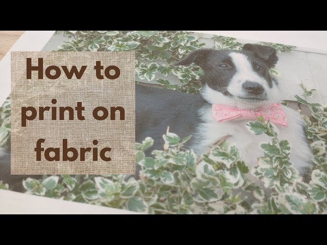 A Quick Start Guide to Printing Photos and Images onto Fabric using an Inkjet  Printer - Linda Matthews