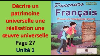 décrire un patrimoine universelle une réalisation une œuvre universelle page 27 unité 1 parcours fra