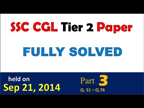 SSC CGL Tier 2 Previous year paper held on Sep 21, 2014 Fully solved (Part 3)
