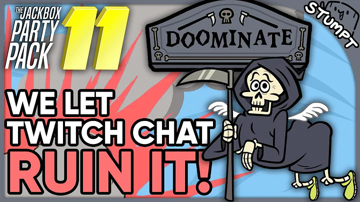 Our Twitch Chat Ruins EVERYTHING! - DOOMINATE (Jackbox Party Pack 11)