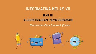 Informatika Kelas 7 - Algoritma dan Pemrograman - Mengenal Program Visual