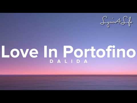 Dalida - Love In Protofino (Lyrics)