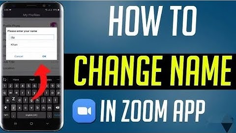 Zoom cloud meeting app how to change name on zoom meeting