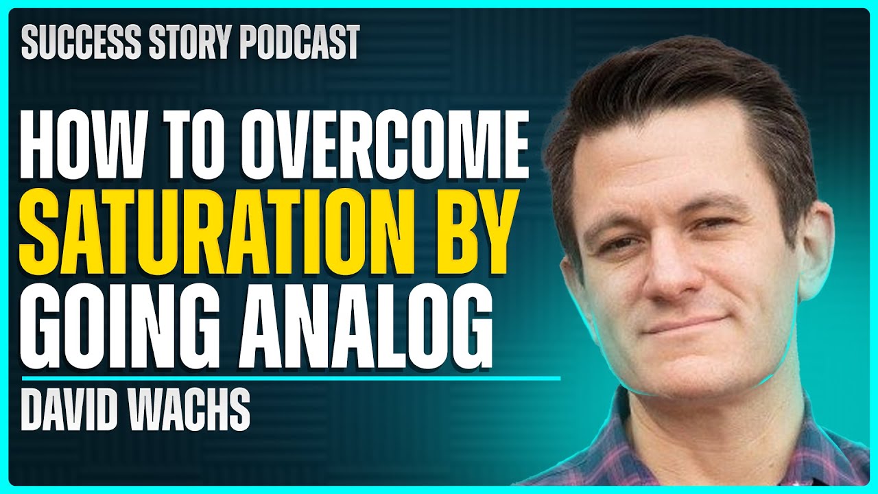 David Wachs, CEO of Handwrytten | How to Overcome Saturation by Going Analog David Wachs, CEO of Handwrytten | How to Overcome Saturation by Going Analog