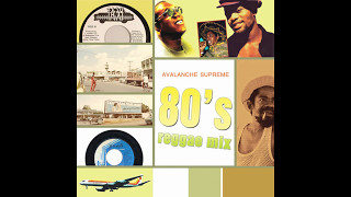 Best 80s Reggae Dancehall Mix - Dj Bounty Avalanche Supreme uvibes