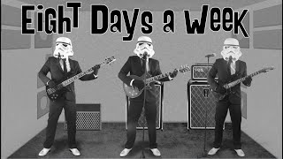 Star Wars vs The Beatles - Eight Days a Week (Cover)