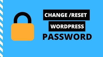 How to CHANGE Wordpress Password