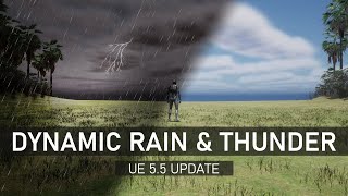 Unreal Engine Dynamic Rain and Thunder System - UE 5.5 Update