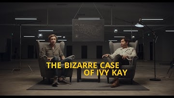 The Bizarre Case Of Ivy Kay: Part 1 – Not Exactly Open and Shut