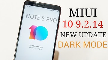 MIUI 10 9.2.14 New Beta Update Redmi Note 5 Pro | Dark Mode | Mi PAY