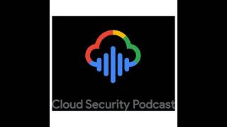 Ep177 Cloud Incident Confessions Top 5 Mistakes Leading To Breaches From Mandiant