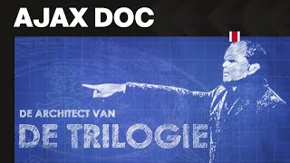 AJAX DOC: Frank de Boer - De Architect van de Trilogie